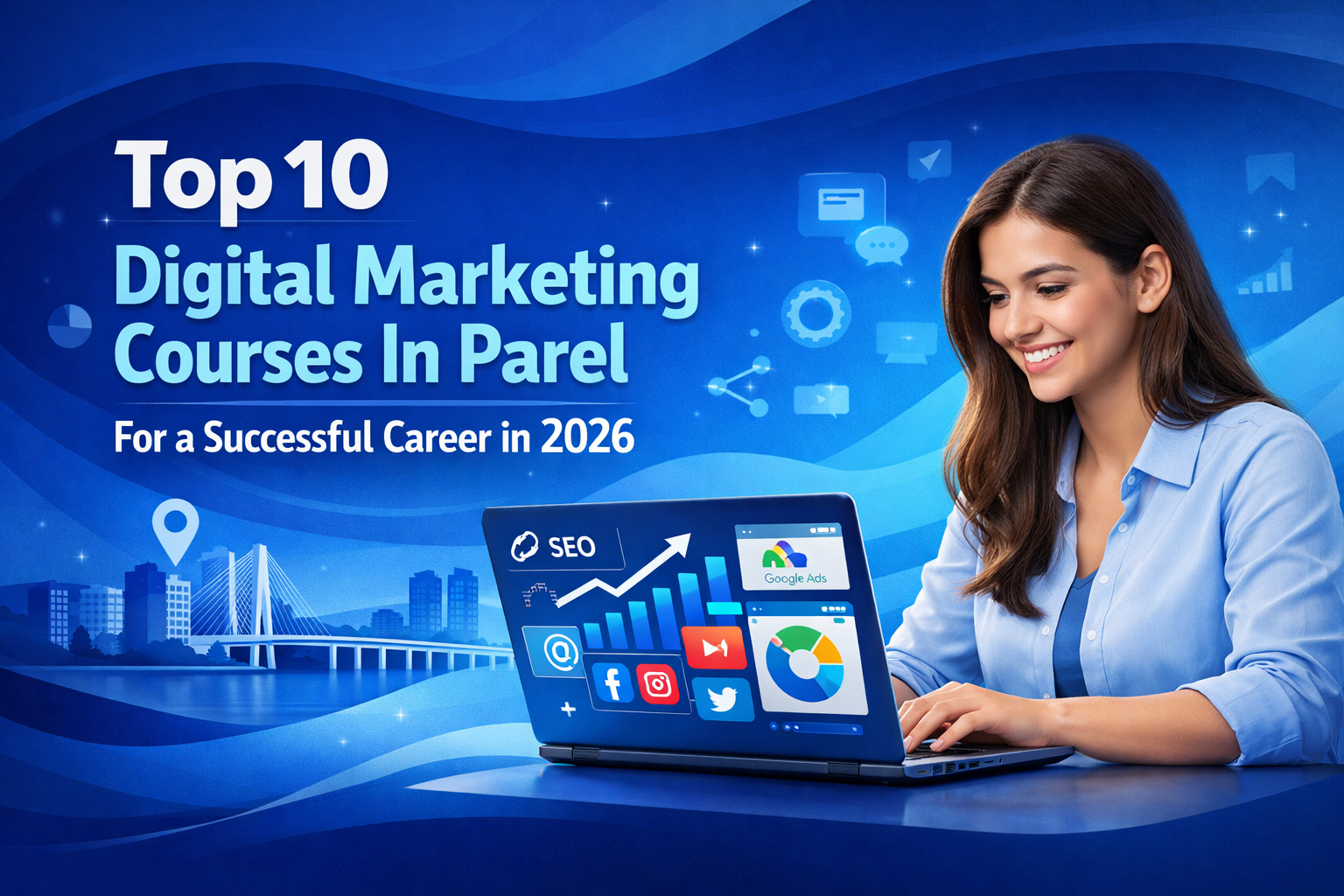 Digital Marketing Courses In Parel